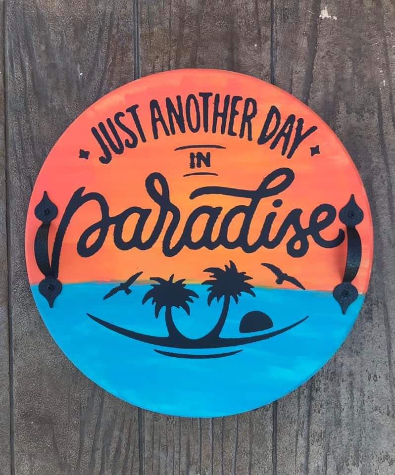 Just another day in paradise round