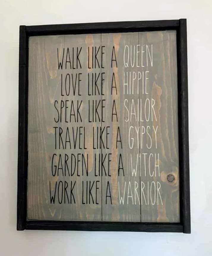 Walk like a queen love like a hippie