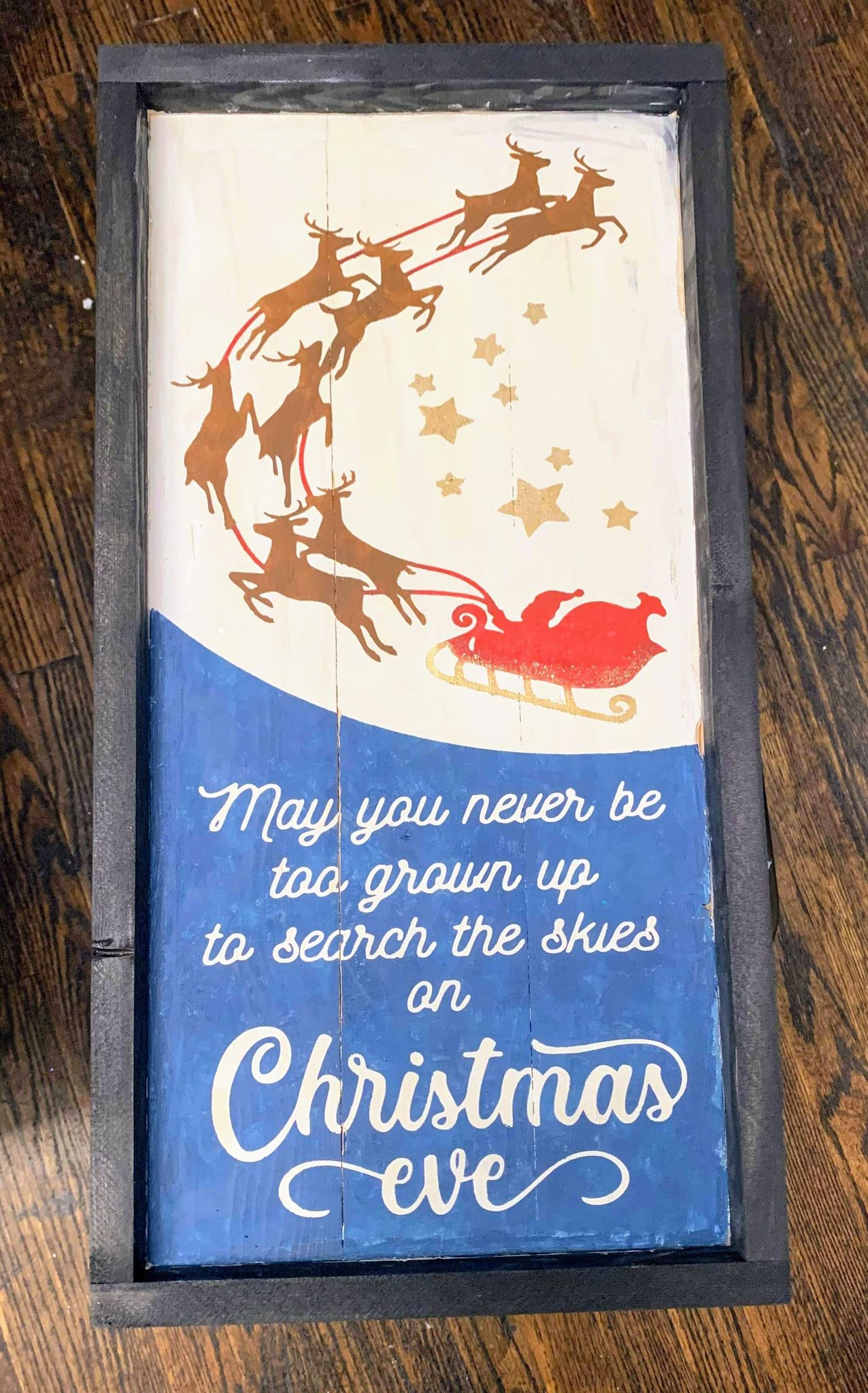 May you never be too grown up to search the skies on Christmas eve