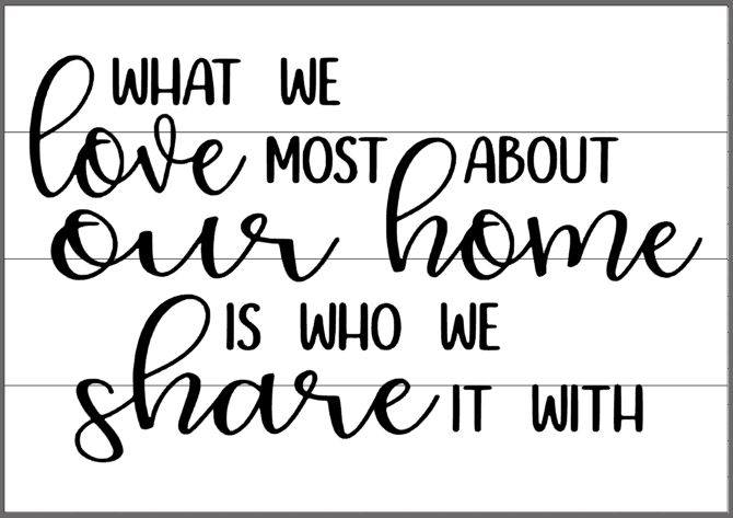 What we love most about our home is who we share it with
