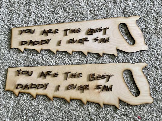 3D You are the best daddy I ever Saw