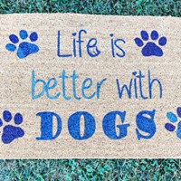 Life is better with dogs