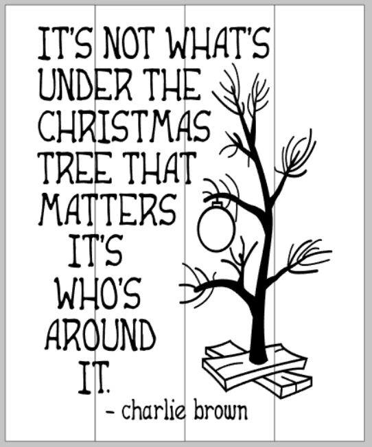 It's not whats under the Christmas tree that matters Its who's around it
