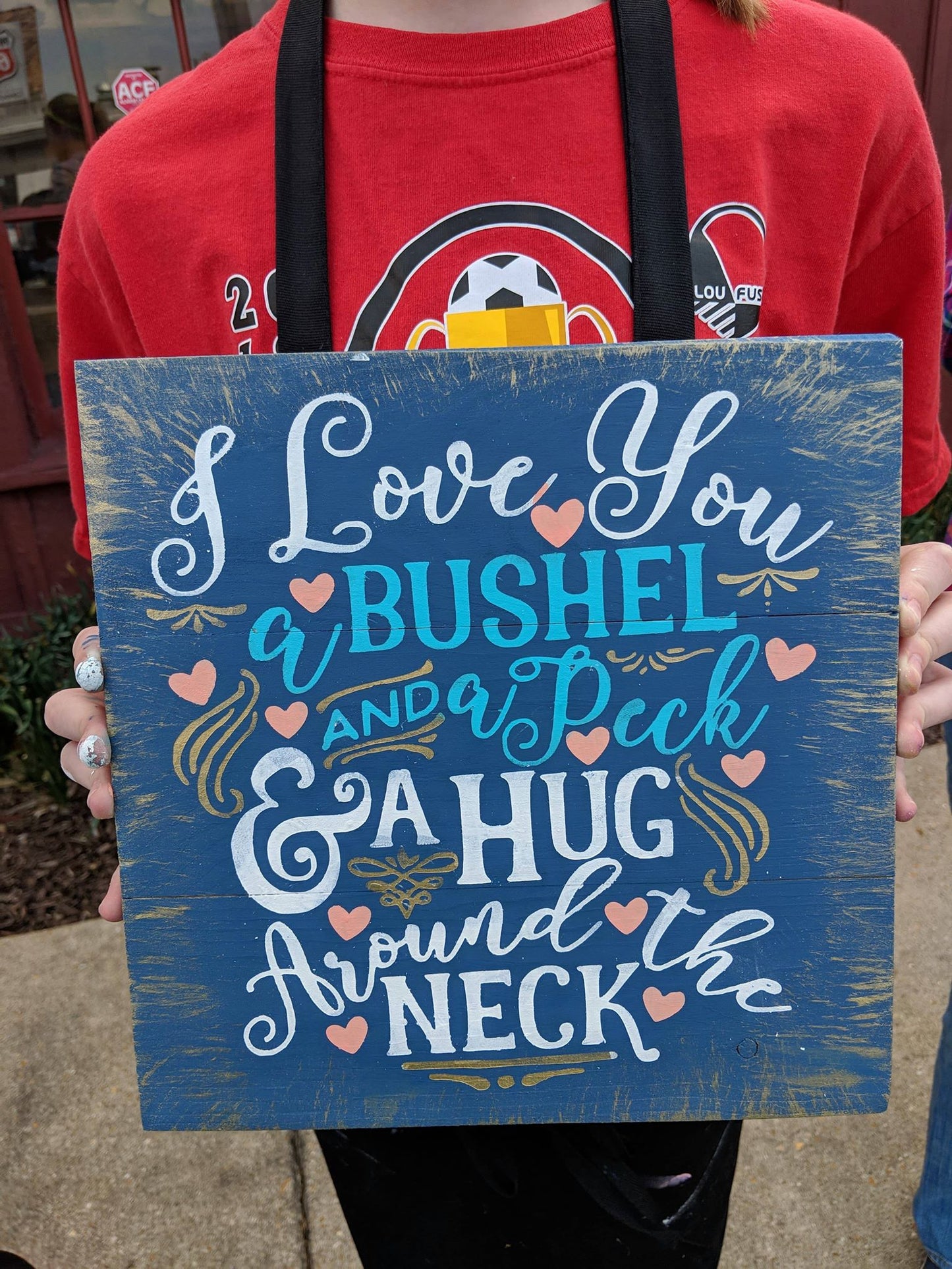 I love you a bushel and a peck and a hug around the neck