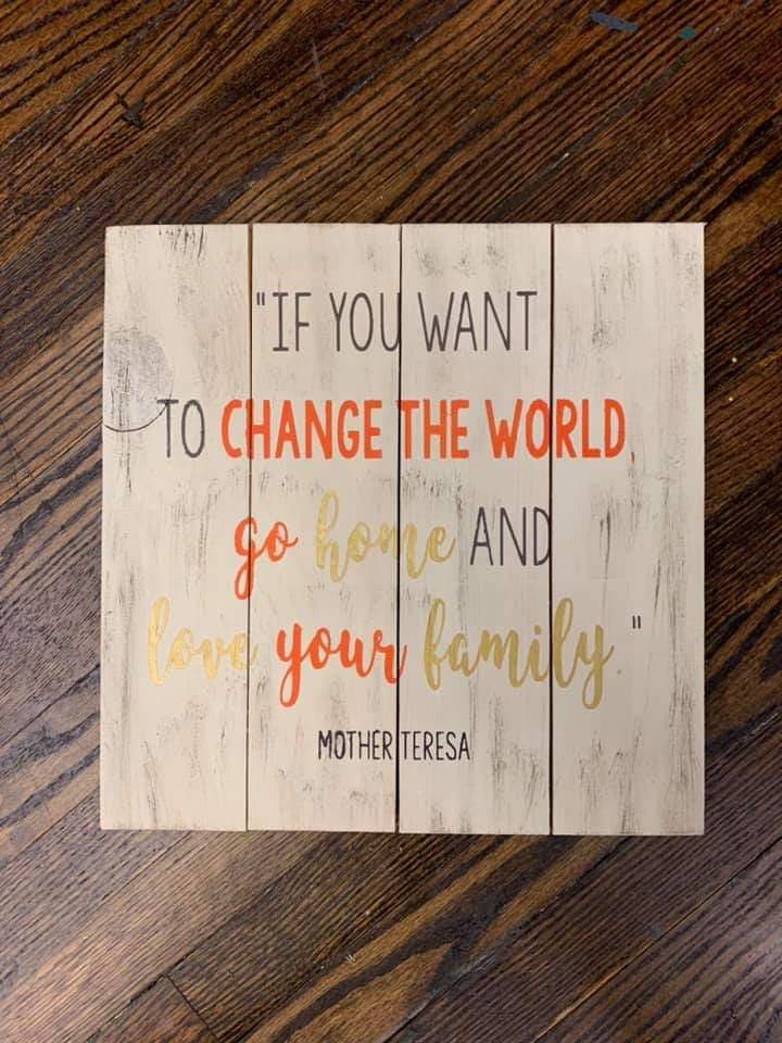 If you want to change the world