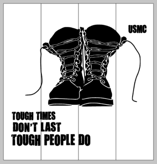 Tough times don't last tough people do Marines
