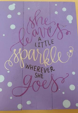 She leaves alittle sparkle where ever she goes