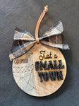 Ornament- just a Small Town - Town Name