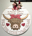 3D Door hanger - Love you till the cows come home