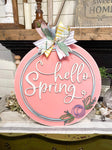 3D Door hanger Hello Spring with Circle Border and Flower