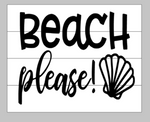 Beach please with shell