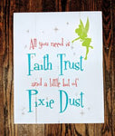 All you really need is faith trust and a little bit of pixie dust with Tinkerbell and stars