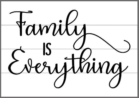Family is everything