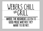 Family Name Chill and Grill - Where the neighbors listen to good music