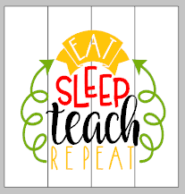 Sleep teach repeat