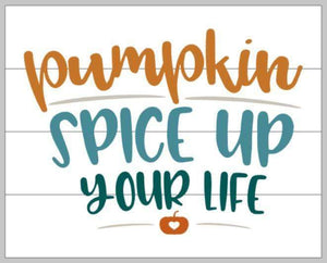 pumpkin spice up your life
