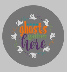 Ghost gather here-round