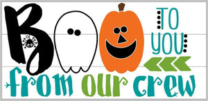 boo to you from our crew