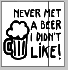 Never met a beer I didn't like