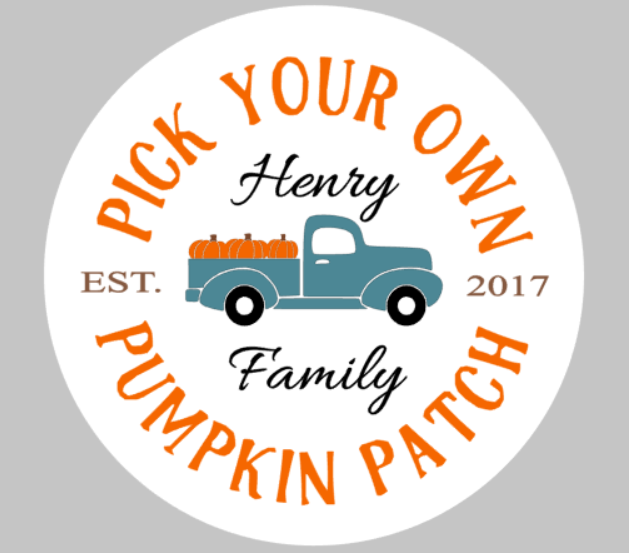 Pick your own pumpkin patch with family name and est date ROUND