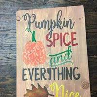 Pumpkins spice and everything nice