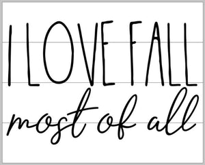 I love fall most of all (I love fall all caps)