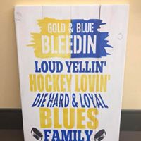 Gold and blue bleedin' loud yellin' hockey lovin' die hard & loyal blues family