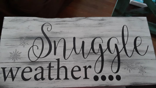Snuggle weather