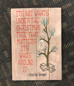 It's not whats under the Christmas tree that matters Its who's around it