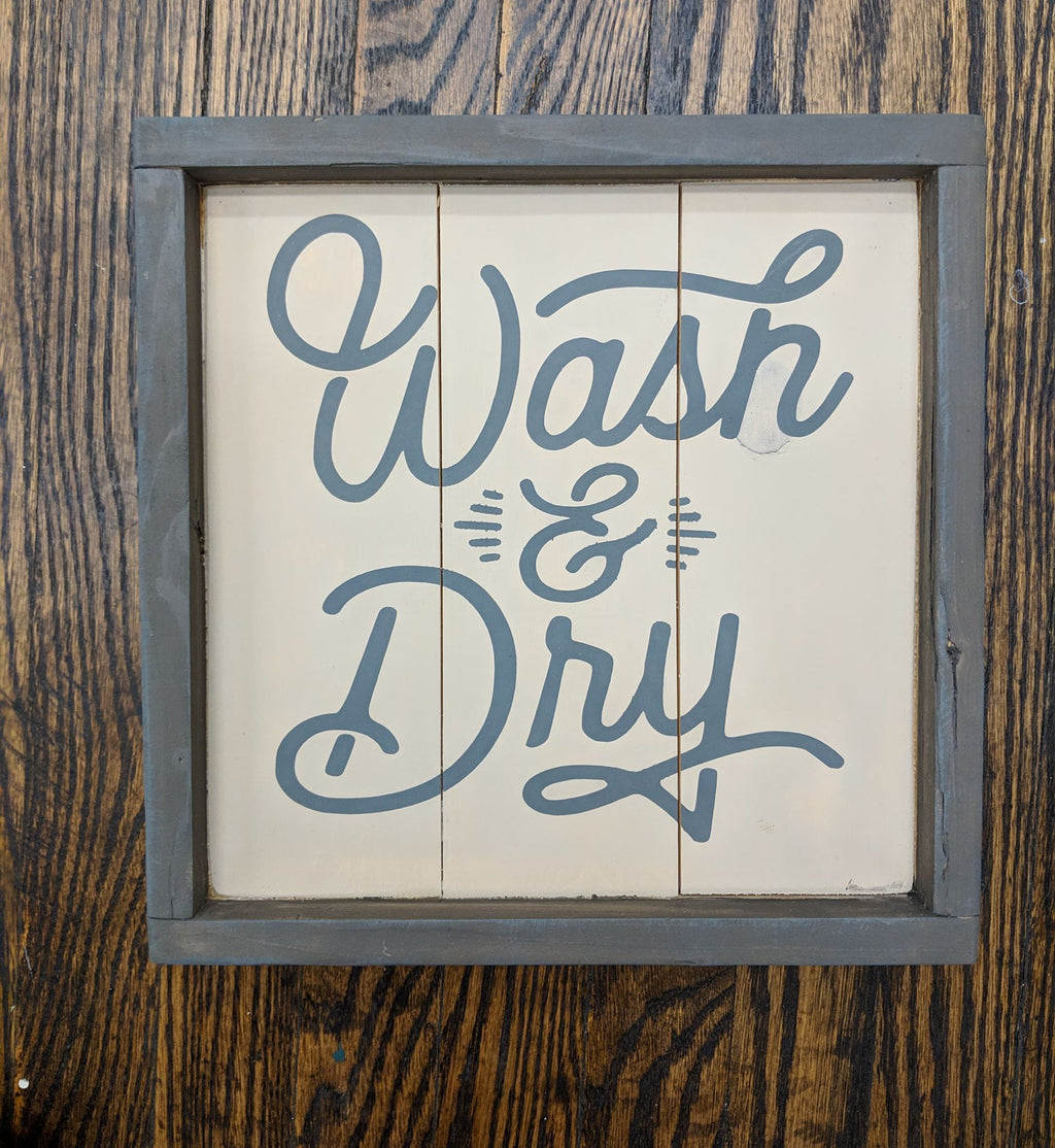 Wash and dry