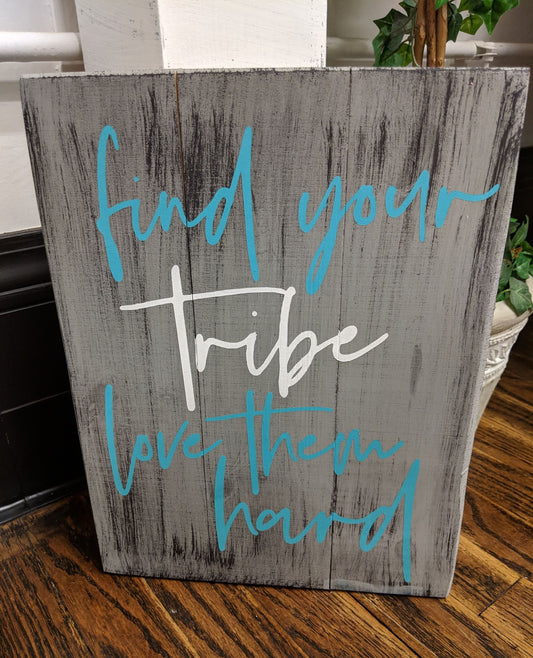 find your tribe love them hard
