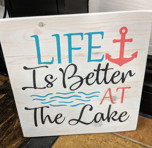 Life is better at the lake with anchor and waves