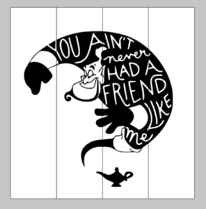 You ain't never had a friend like me