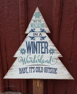 Christmas tree - We're walking in a winter wonderland Baby it's cold outside