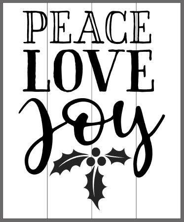Peace love joy with holly