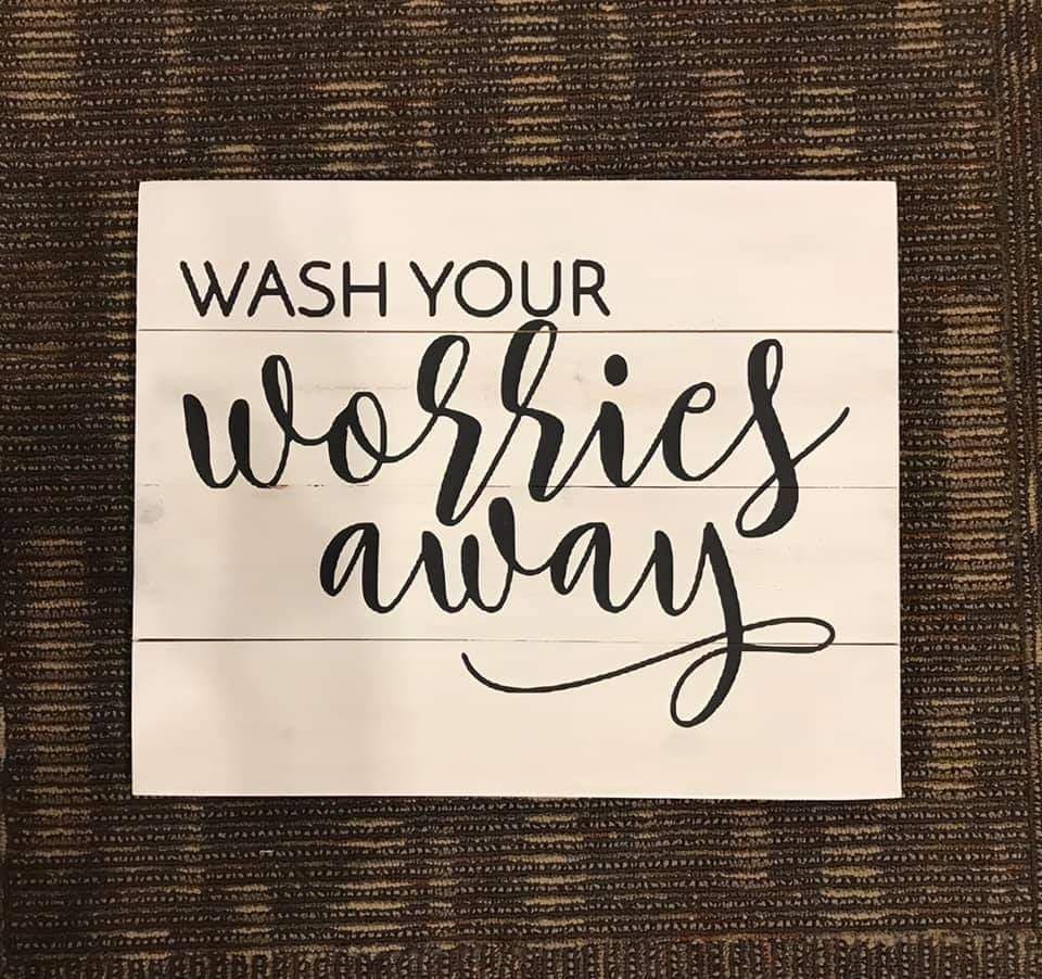Wash your worries away