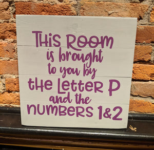 This room is brought to you by the letter P and the number 1 & 2