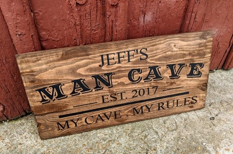 Man Cave My cave My Rules with Last name and Est date