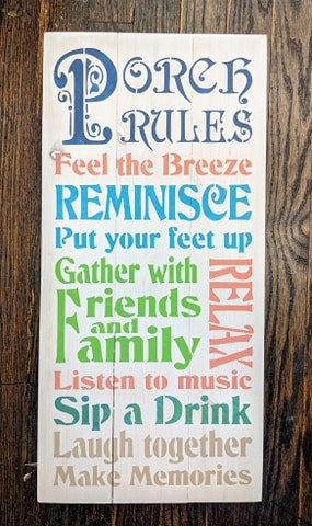 Porch rules-feel the breeze