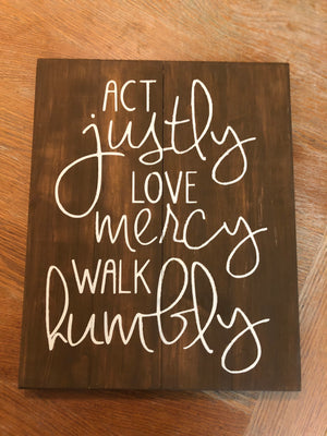 Act justly love mercy walk humbly