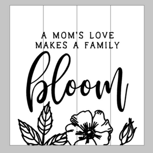 A Moms love makes a family bloom