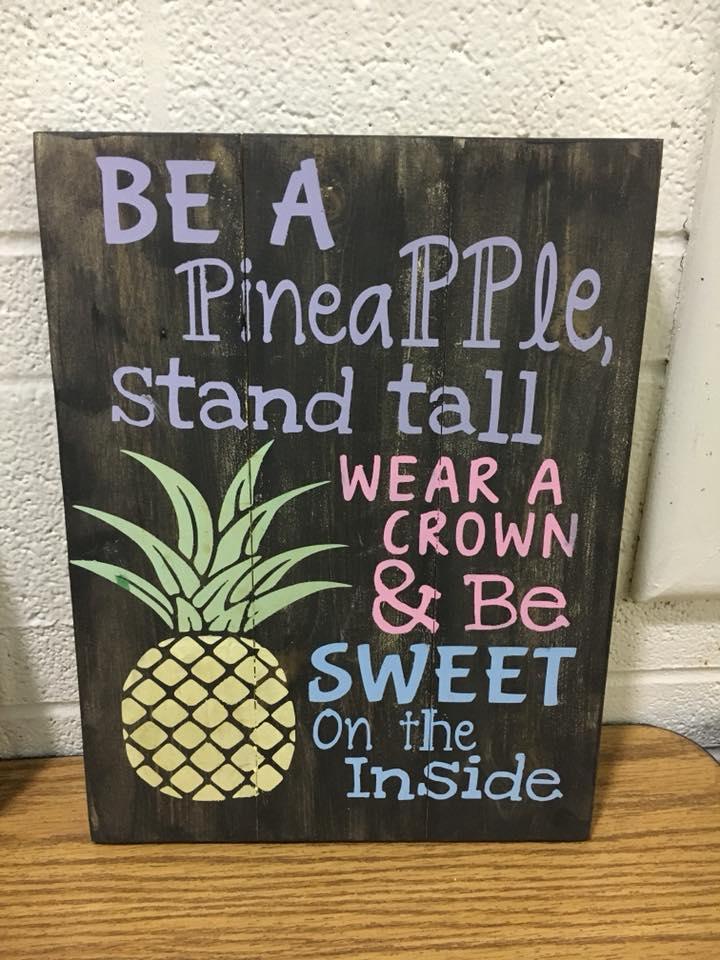 Be a pineapple stand tall wear a crown and be sweet on the inside
