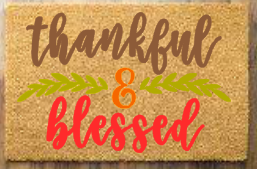 Thankful & Blessed