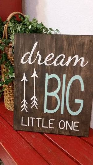 Dream big little one with arrows