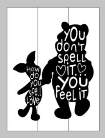 How do you spell love, You don't you just feel it - Pooh and Piglet