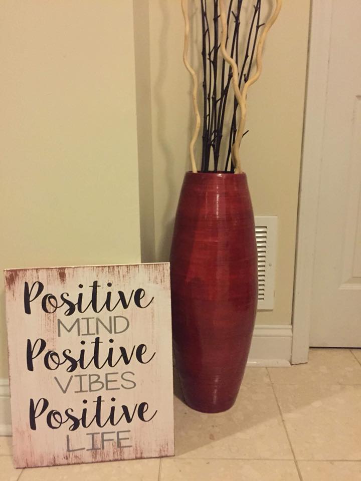 Positive mind positive vibes positive life