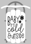 Door hanger Sled - Baby it's cold outside