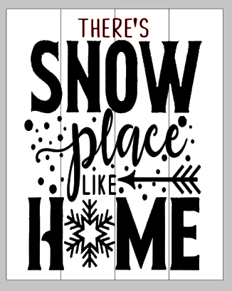There snow place like home