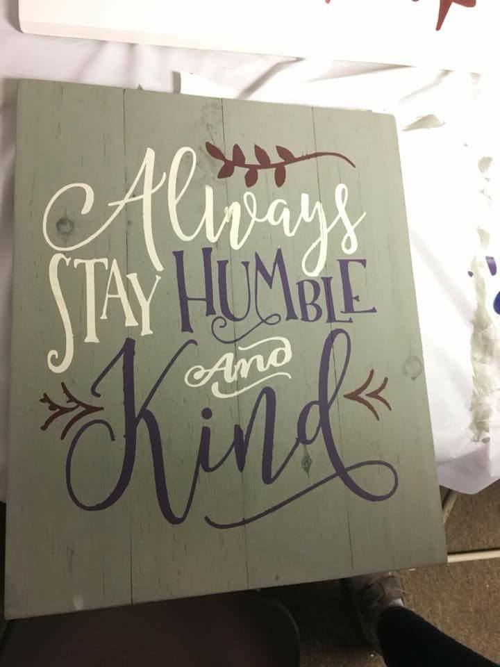 Always stay humble and kind-leafy design on top