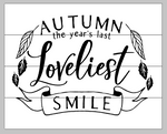 Autumn the year's last loveliest smile